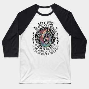 May Girl The Soul Of A Mermaid Hippie T-shirt Baseball T-Shirt